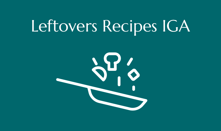leftovers_recipes_IGA